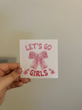 Let’s Go Girls Decal