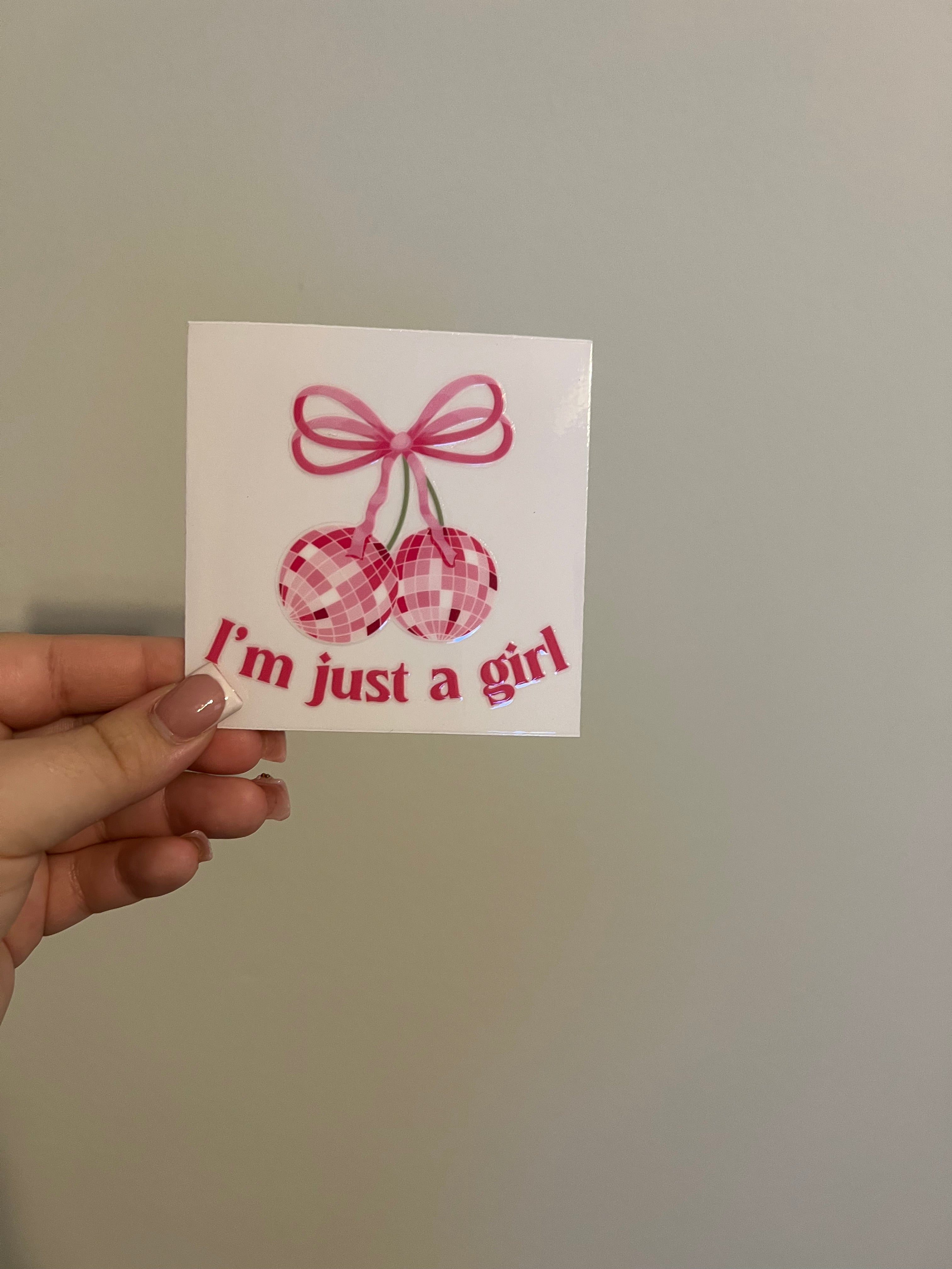 I’m Just A Girl Decal