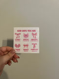 God Says You Are Bow Decal