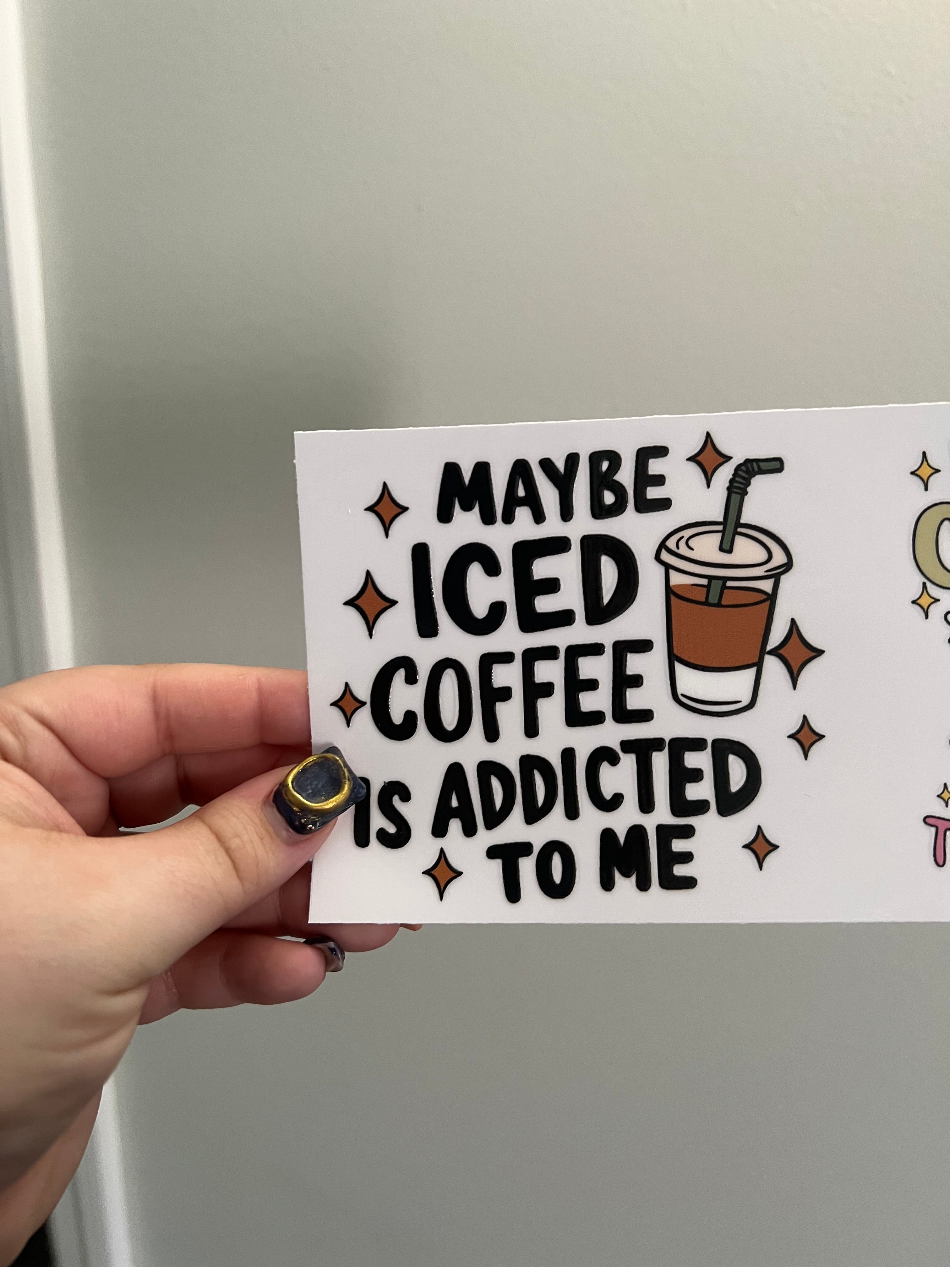 Maybe Iced Coffee Decal