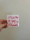Pink Dream Decal