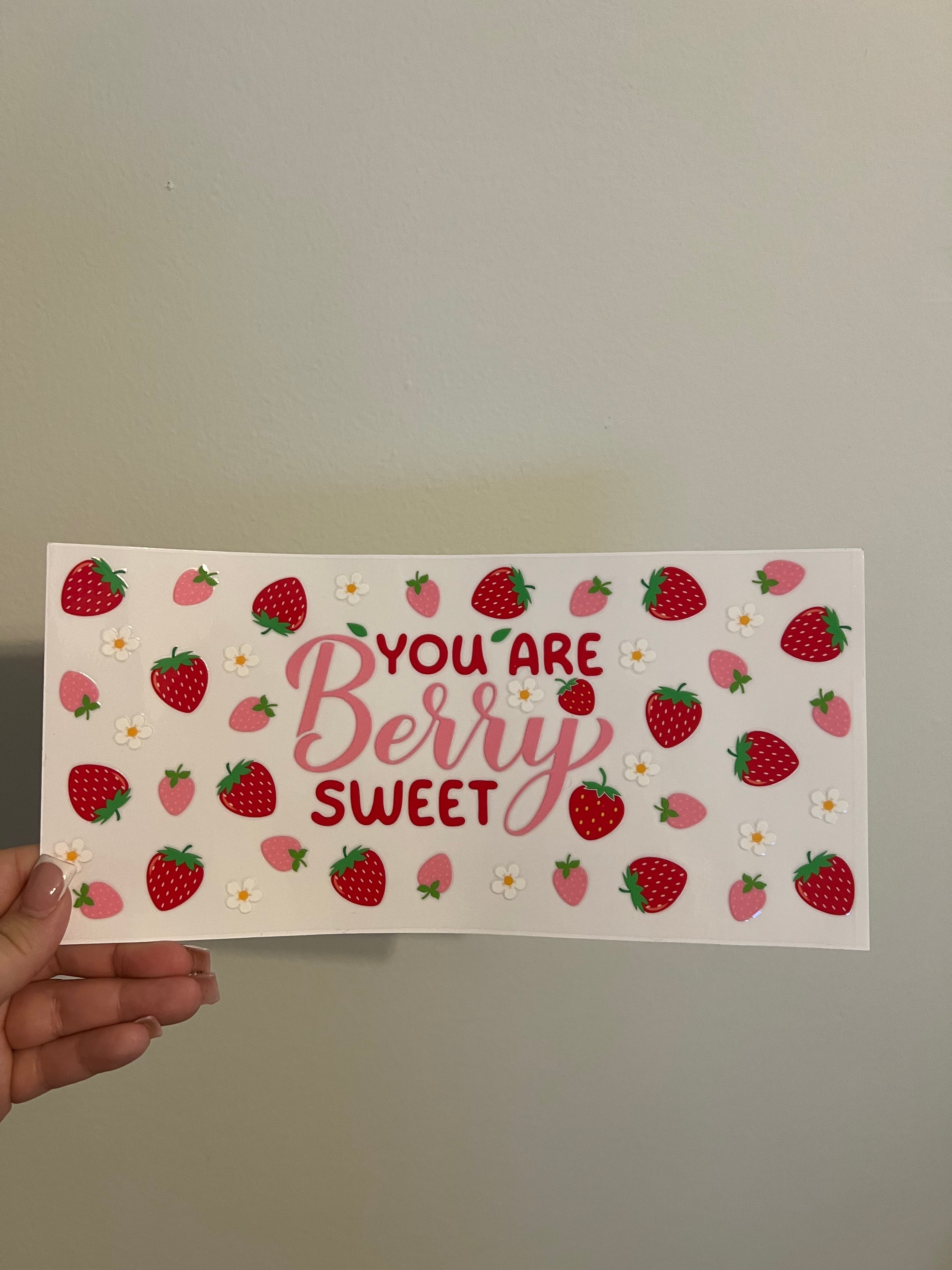 You Are Berry Sweet Decal