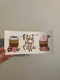 But First Coffee Decal