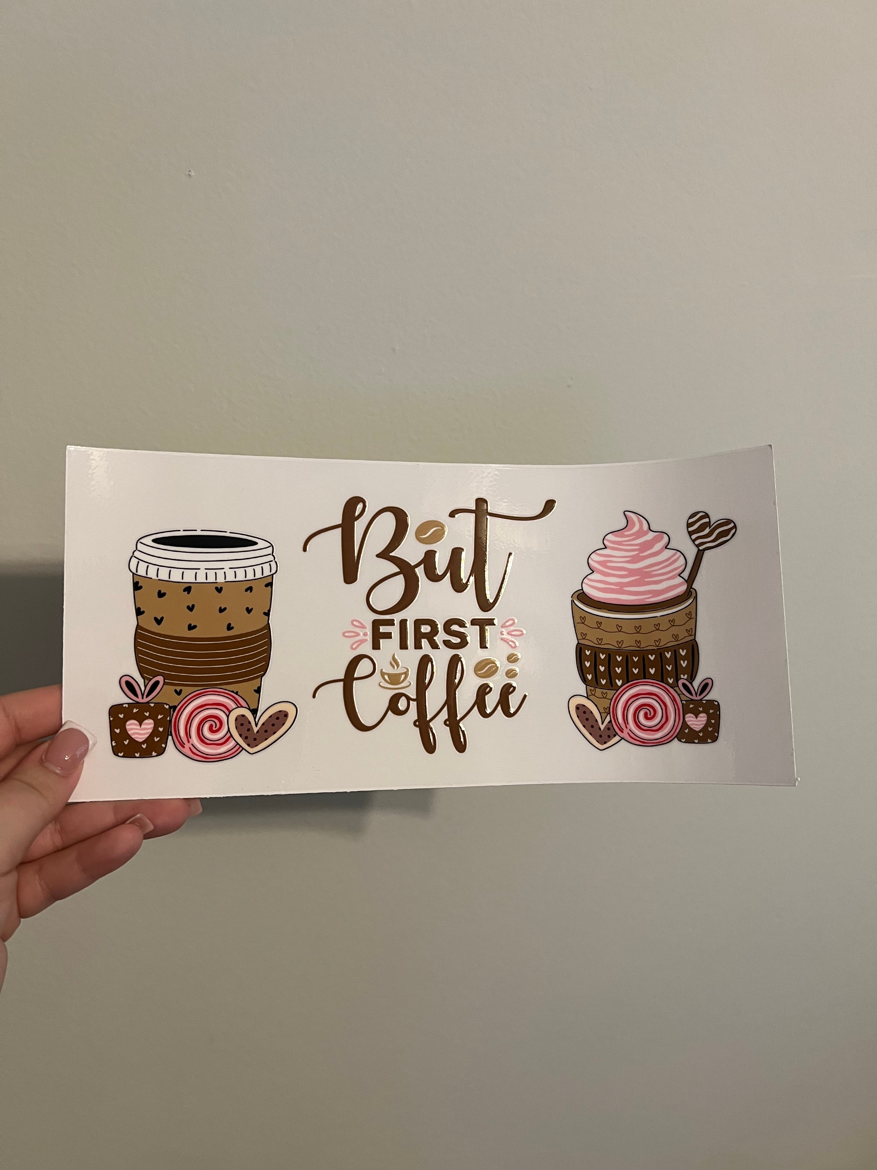 But First Coffee Decal