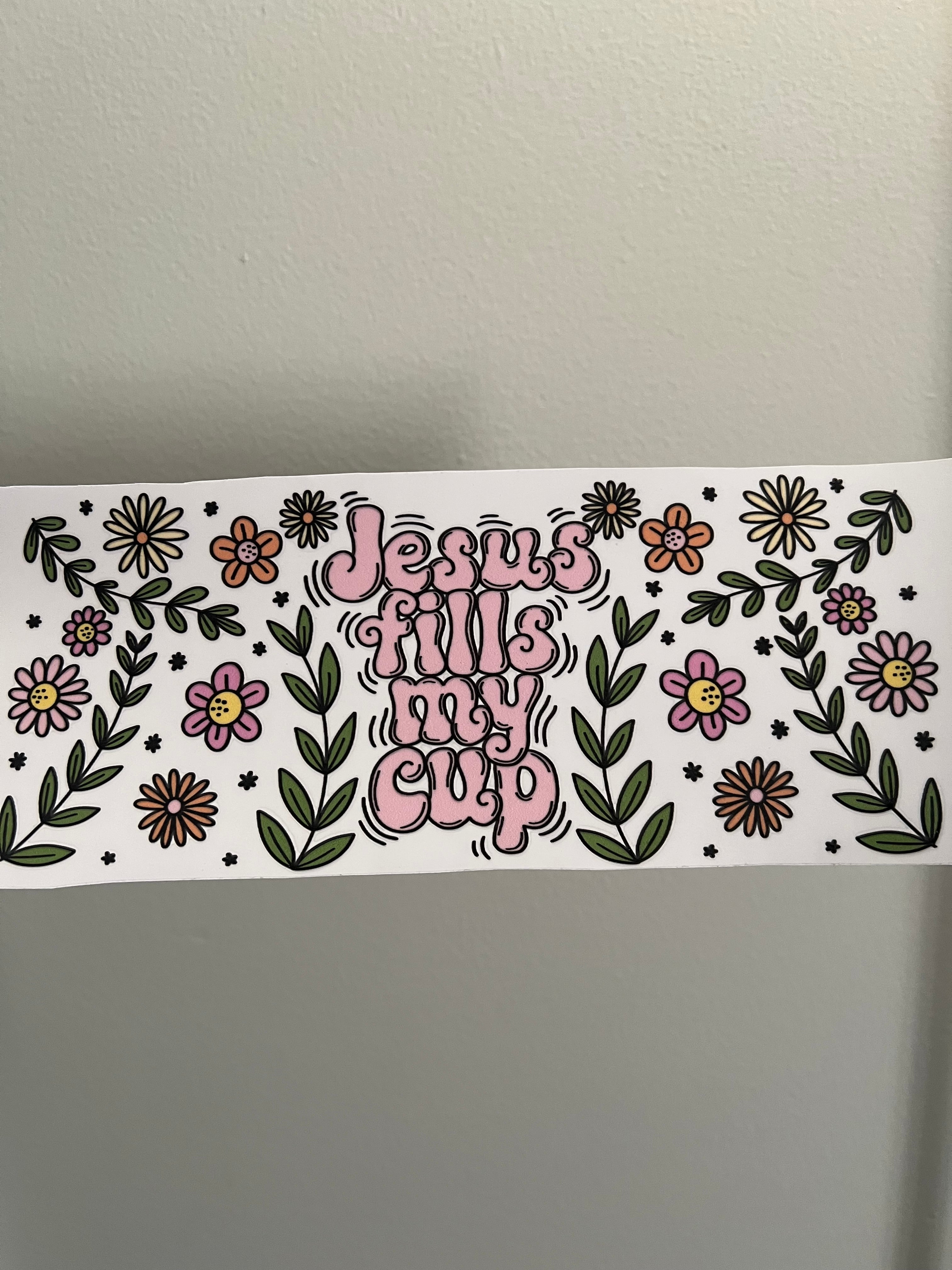 Jesus Fills My Cup Decal