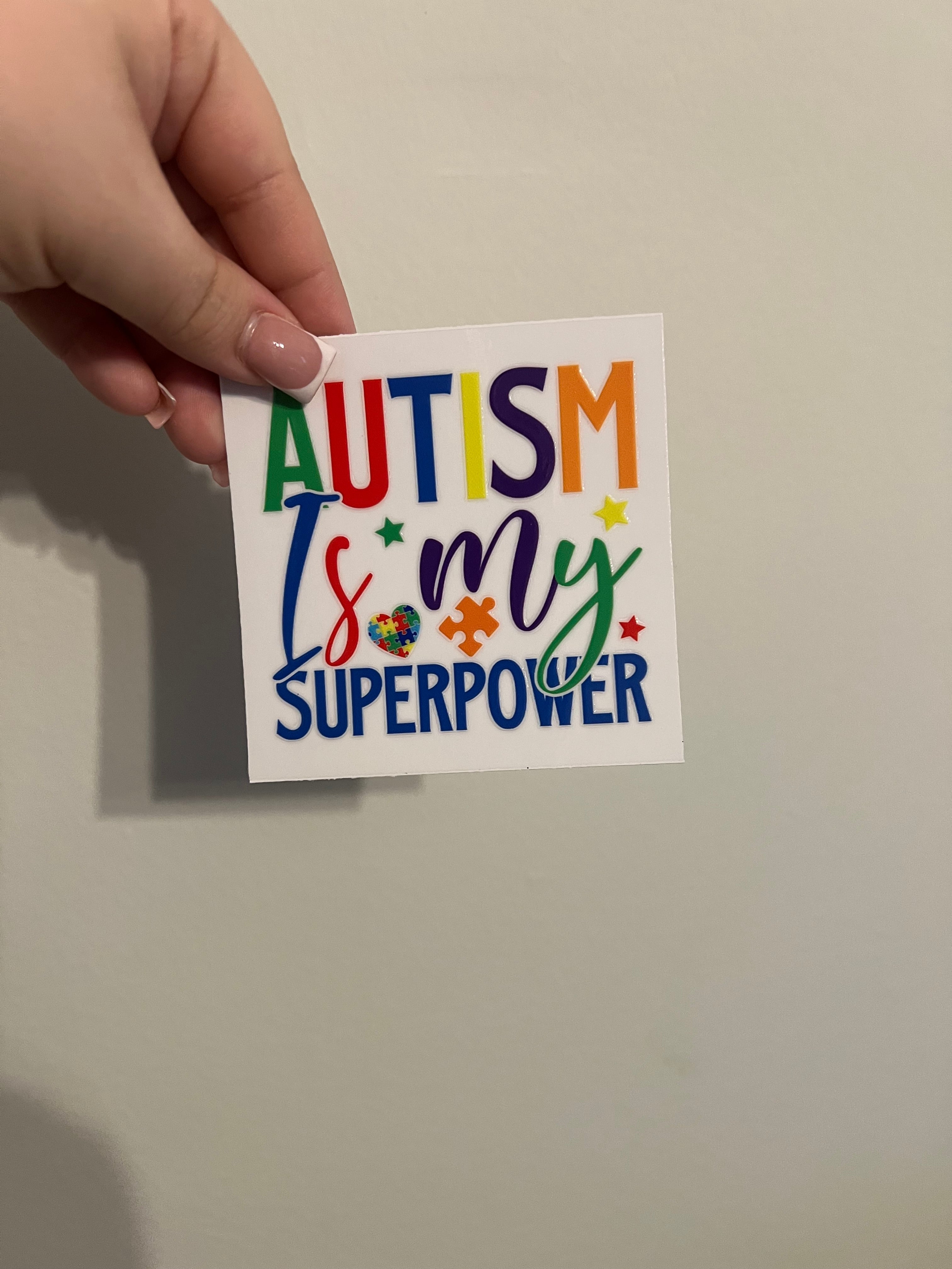 Autism Is My Superpower Decal