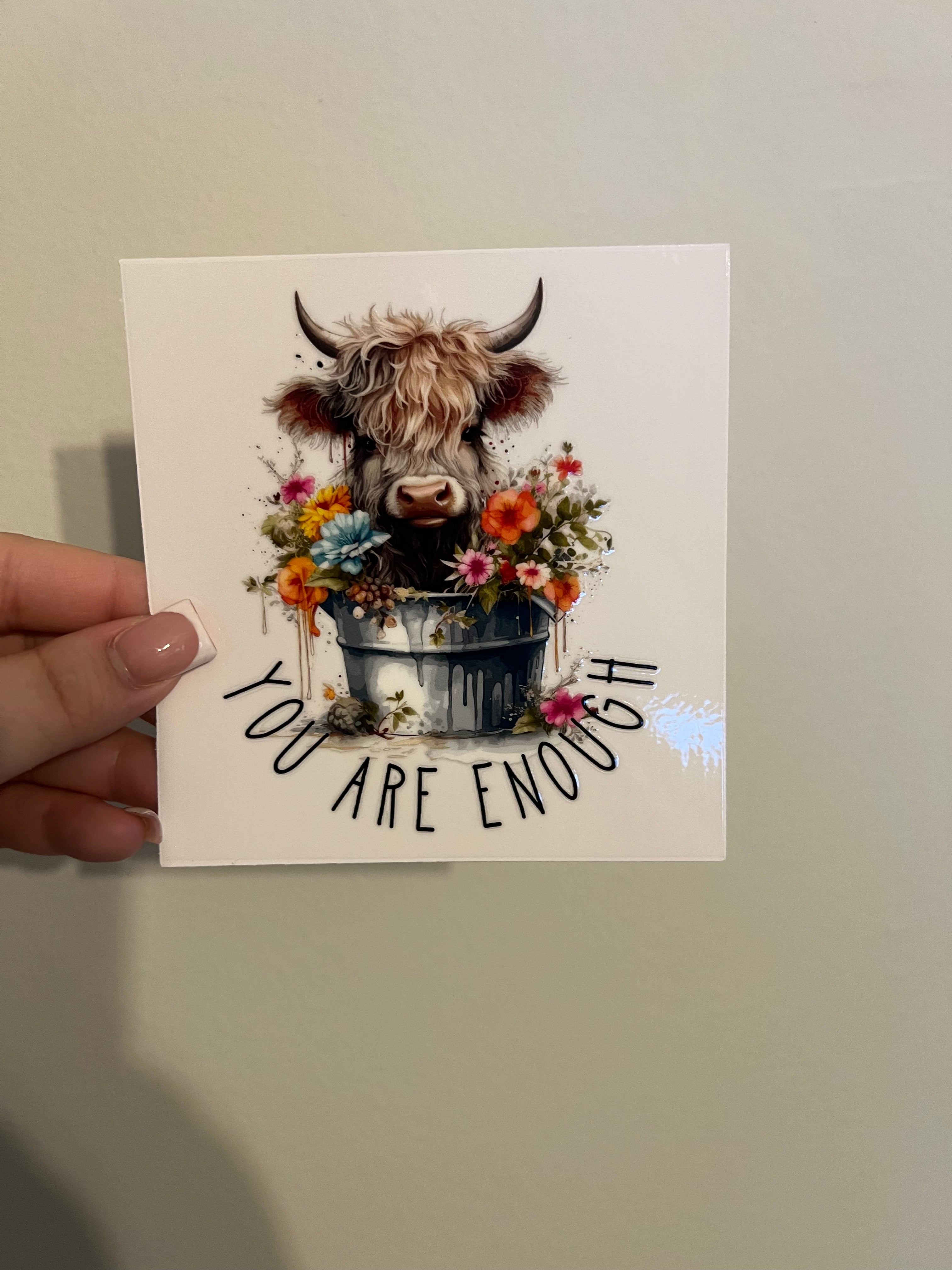 You Are Enough Cow Decal