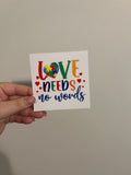 Love Needs No Words Autism Decal