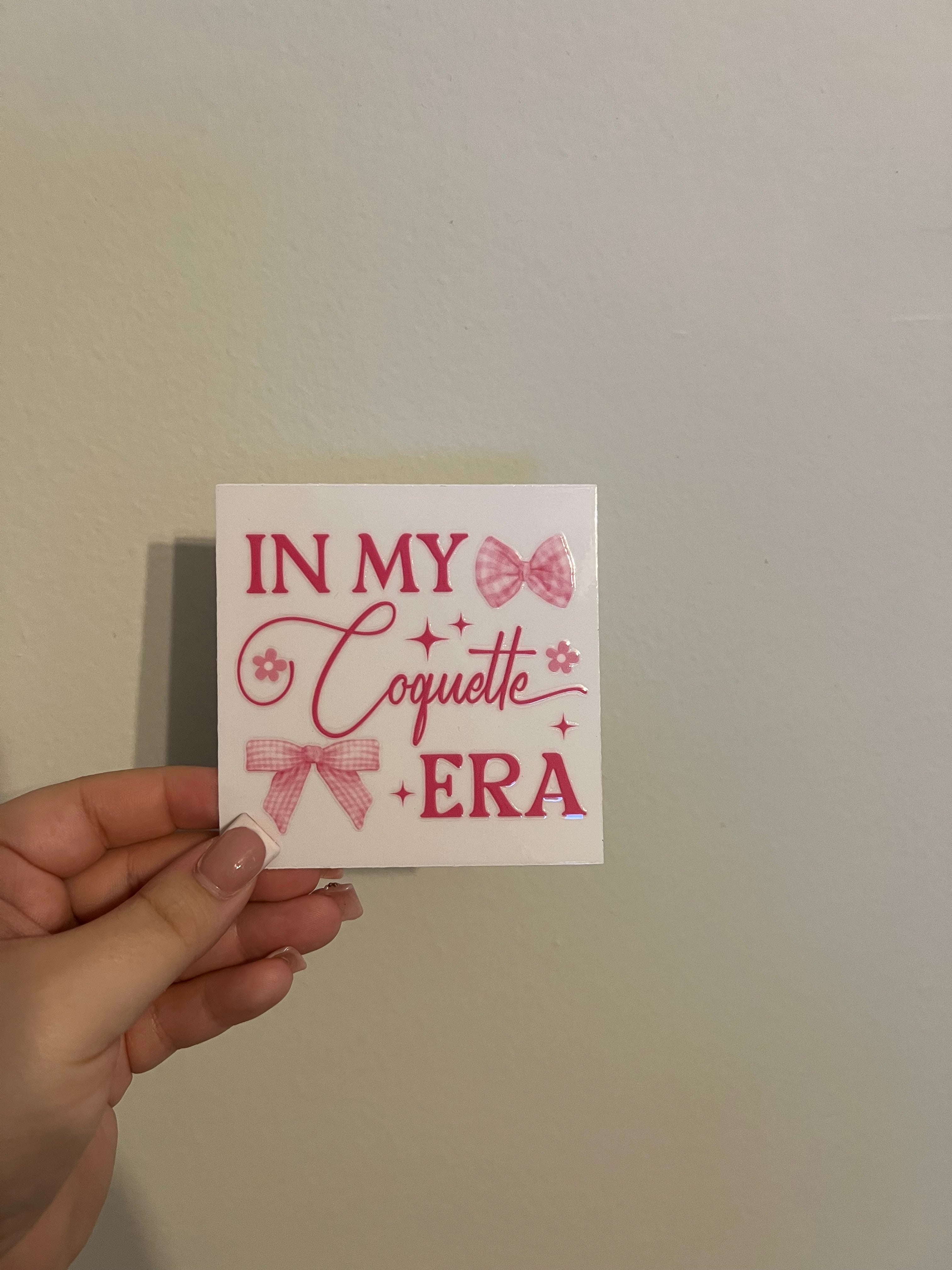 In My Coquette Era Decal