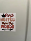 First Coffee Decal