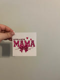 Glitter & Dirt Mama Decal